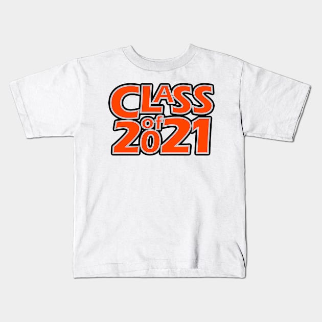 Grad Class of 2021 Kids T-Shirt by gkillerb